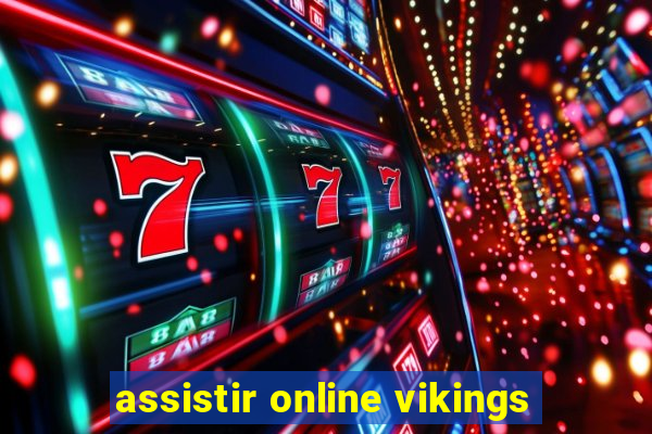 assistir online vikings